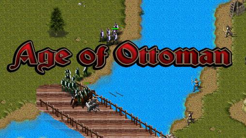 Download Age of Ottoman Android free game.