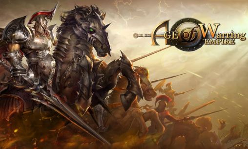 Full version of Android Online game apk Age of warring empire for tablet and phone.