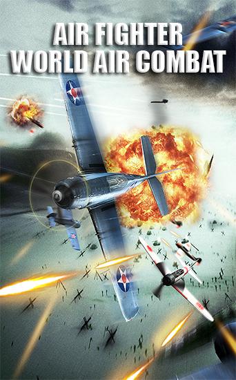 Full version of Android Flying games game apk Air fighter: World air combat for tablet and phone.