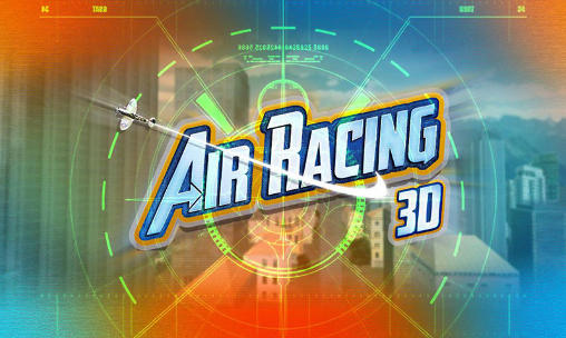 Download Air racing 3D Android free game.