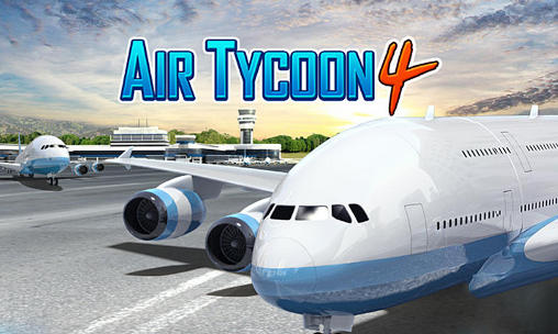 Full version of Android Economic game apk Air tycoon 4 for tablet and phone.