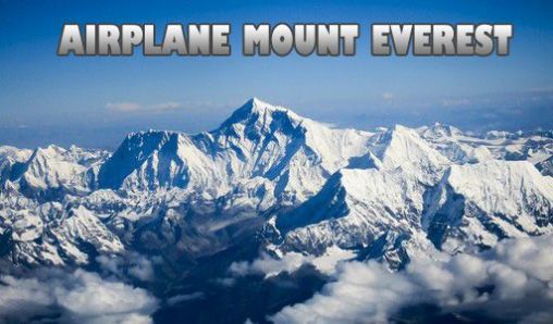 Download Airplane mount Everest Android free game.