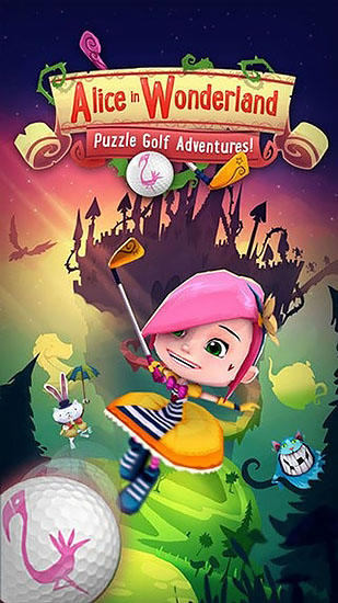 Full version of Android Puzzle game apk Alice in Wonderland: Puzzle golf adventures! for tablet and phone.