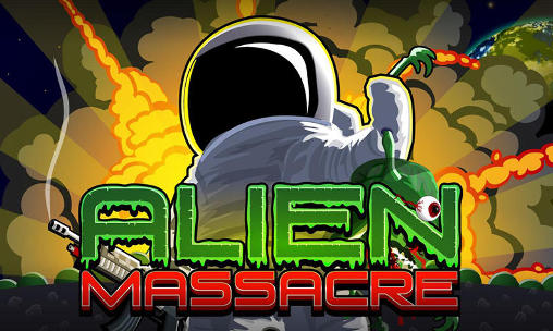 Download Alien massacre Android free game.