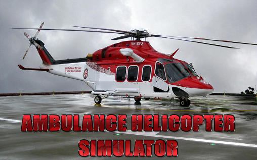 Download Ambulance helicopter simulator Android free game.