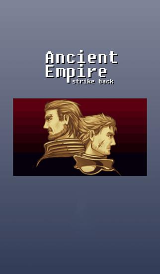 Full version of Android 4.2 apk Ancient empire: Strike back up for tablet and phone.