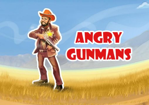 Download Angry gunmans Android free game.