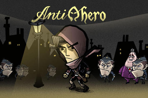 Download Antihero Android free game.