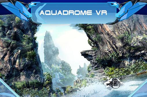 Download Aquadrome VR Android free game.