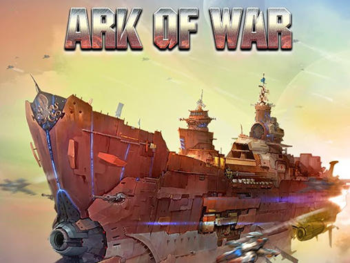 Full version of Android Online Strategy game apk Ark of war for tablet and phone.
