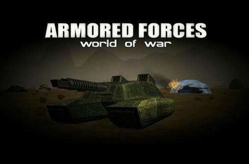 Download Armored forces: World of war Android free game.