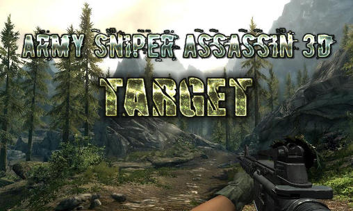 Download Army sniper assassin 3D: Target Android free game.