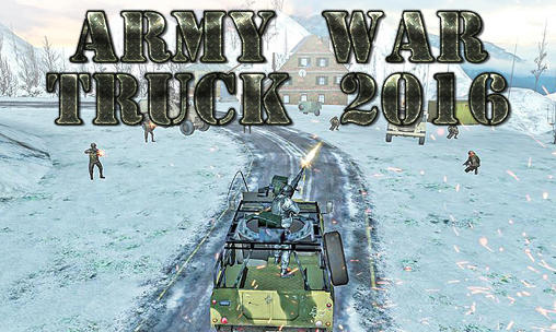 Full version of Android 3D game apk Army war truck 2016 for tablet and phone.