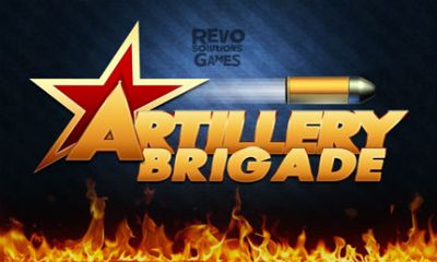 Full version of Android Shooter game apk Artillery Brigade for tablet and phone.