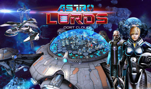 Full version of Android Space game apk Astro lords: Oort cloud for tablet and phone.