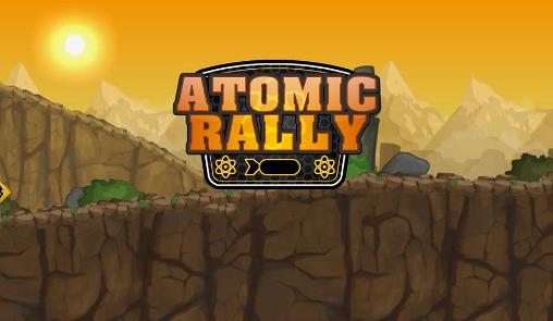 Download Atomic rally Android free game.