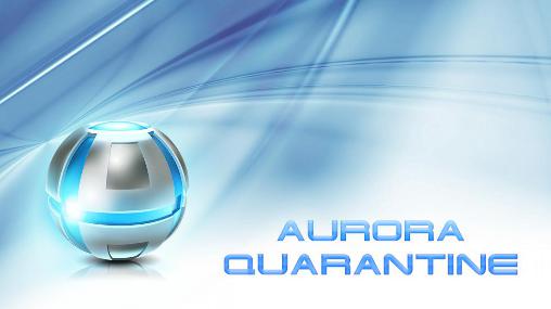 Download Aurora: Quarantine Android free game.