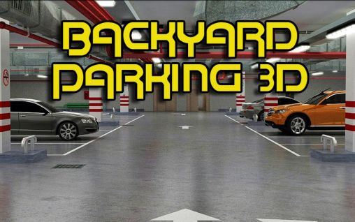 Download Backyard parking 3D Android free game.