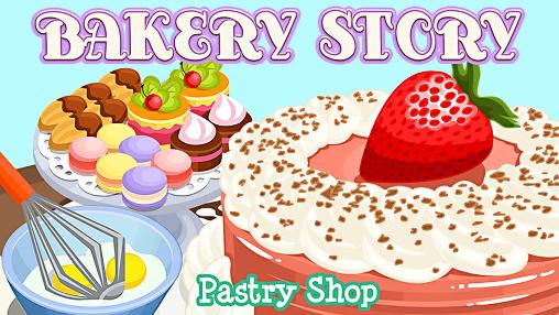 Full version of Android Online game apk Bakery story: Pastry shop for tablet and phone.