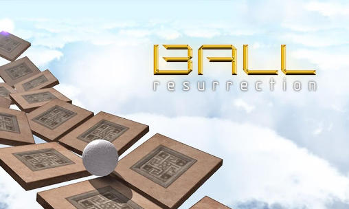 Download Ball: Resurrection Android free game.
