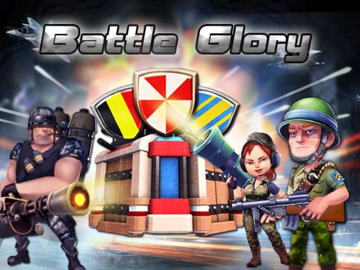 Download Battle glory Android free game.