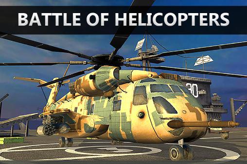 Full version of Android Helicopter game apk Battle of helicopters for tablet and phone.