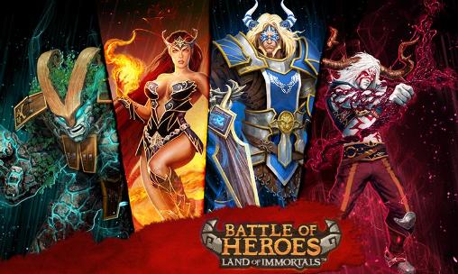 Full version of Android Online game apk Battle of heroes: Land of immortals for tablet and phone.