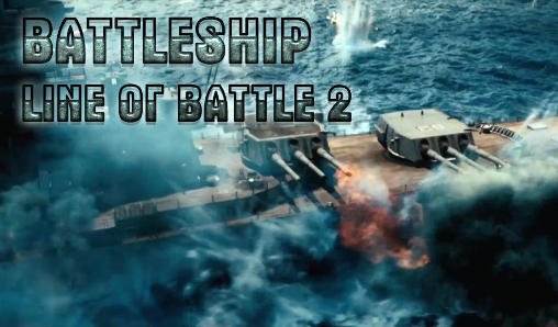 Download Battleship: Line of battle 2 Android free game.