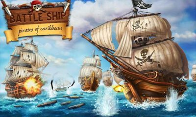 Full version of Android Strategy game apk BattleShip. Pirates of Caribbean for tablet and phone.