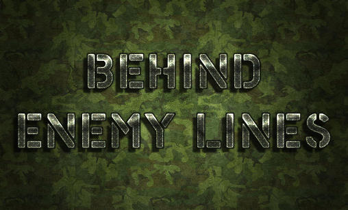 Download Behind enemy lines Android free game.