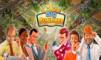 Download Big Business Android free game.