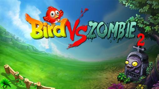 Download Birds vs zombies 2 Android free game.
