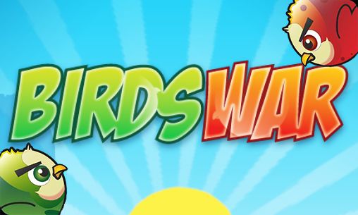 Download Birds war Android free game.