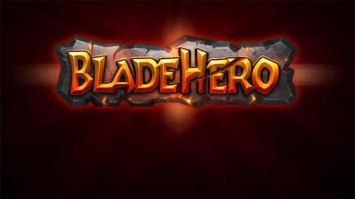Download Blade hero Android free game.