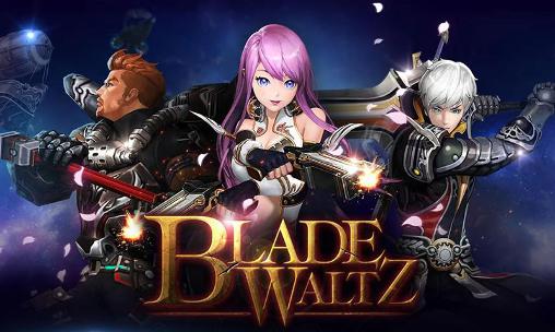 Download Blade waltz Android free game.