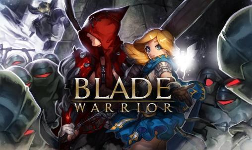 Full version of Android RPG game apk Blade warrior for tablet and phone.