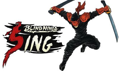 Full version of Android Arcade game apk Blind Ninja: Sing for tablet and phone.