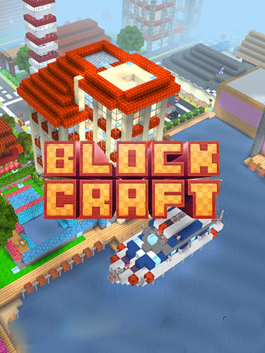 Full version of Android Sandbox game apk Block craft 3D: Simulator for tablet and phone.