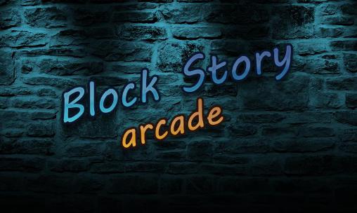 Download Block story: Arcade Android free game.