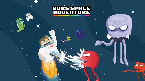 Download Bob's space adventure Android free game.