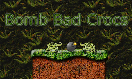 Download Bomb bad crocs Android free game.