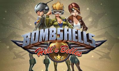Full version of Android Shooter game apk Bombshells Hell's Belles for tablet and phone.