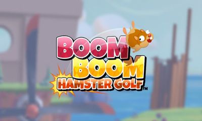 Download Boom Boom Hamster Golf Android free game.