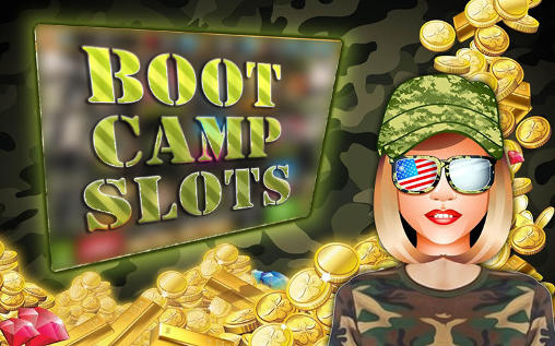 Download Boot camp slots Android free game.