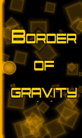 Download Border of gravity Android free game.