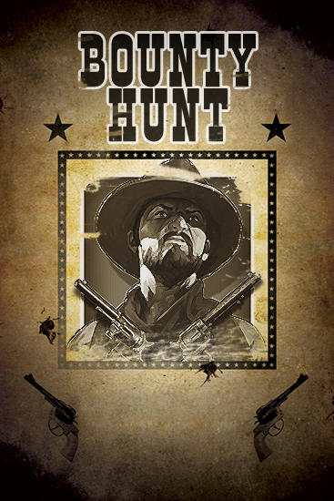 Download Bounty hunt Android free game.