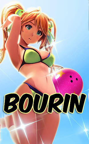 Full version of Android Anime game apk Bourin for tablet and phone.