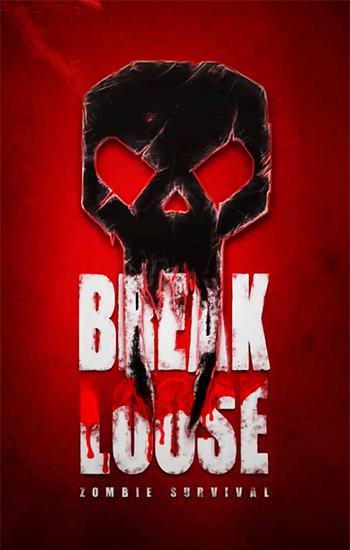 Download Break loose: Zombie survival Android free game.