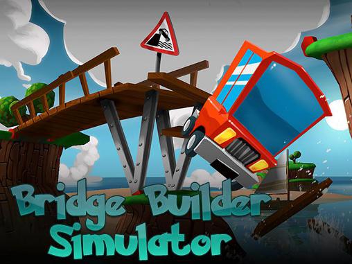 Download Bridge builder simulator Android free game.
