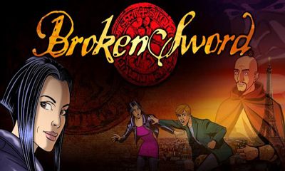 Full version of Android Adventure game apk Broken Sword for tablet and phone.